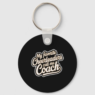 My Favourite Cheerleaders Call Me Coach Team Mento Keychain