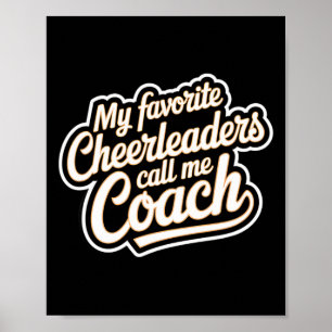 My Favourite Cheerleaders Call Me Coach Team Mento Poster