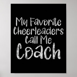 My Favourite Cheerleaders Call Me Coach Team Mento Poster