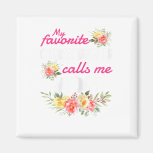 My Favourite Chemical Engineer Calls Me Mom  Magnet