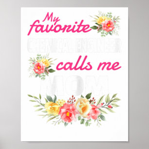 My Favourite Chemical Engineer Calls Me Mom  Poster