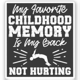 My favourite childhood memory - Sarcastic Quote