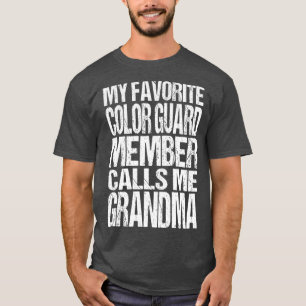 My Favourite Colour Guard Calls Me Grandma Band T-Shirt