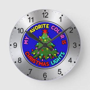 My Favourite Colour is Christmas Lights-78678 Round Clock