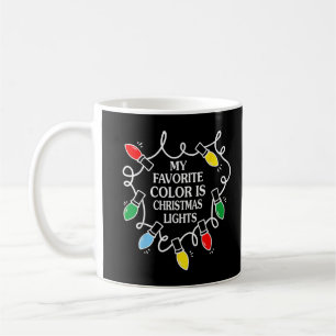 My Favourite Colour Is Christmas Lights Funny Paja Coffee Mug