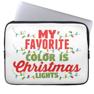 My Favourite Colour Is Christmas Lights Laptop Sleeve