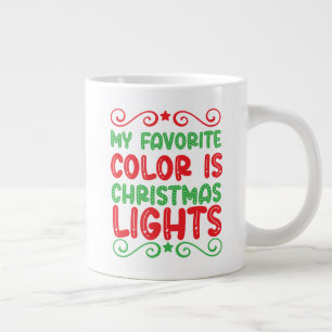 My Favourite Colour is Christmas Lights  Large Coffee Mug
