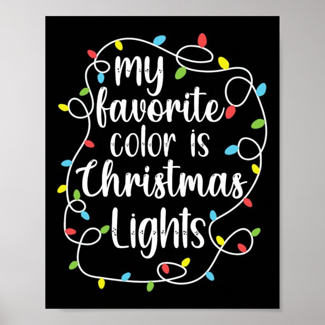 My Favourite Colour Is Christmas Lights  Poster (Front)