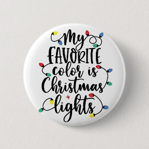 My Favourite Colour is Christmas Lights Santa Clau 2 Inch Round Button