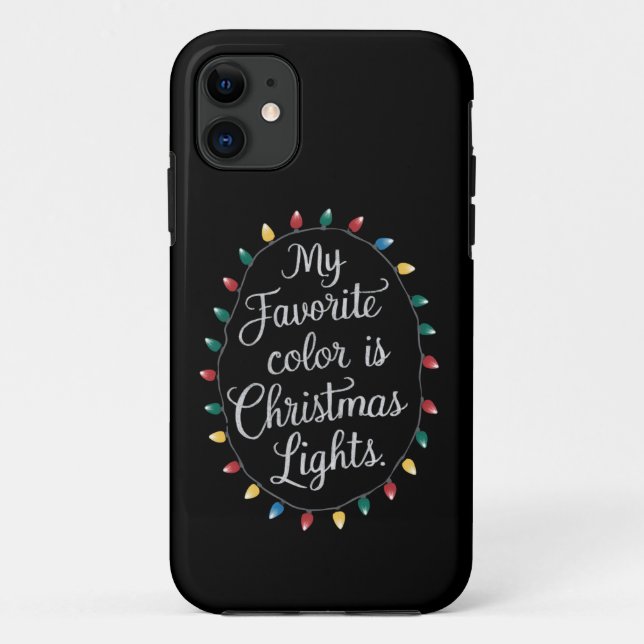 My Favourite Colour Is Christmas Lights Xmas Holid Case-Mate iPhone Case (Back)