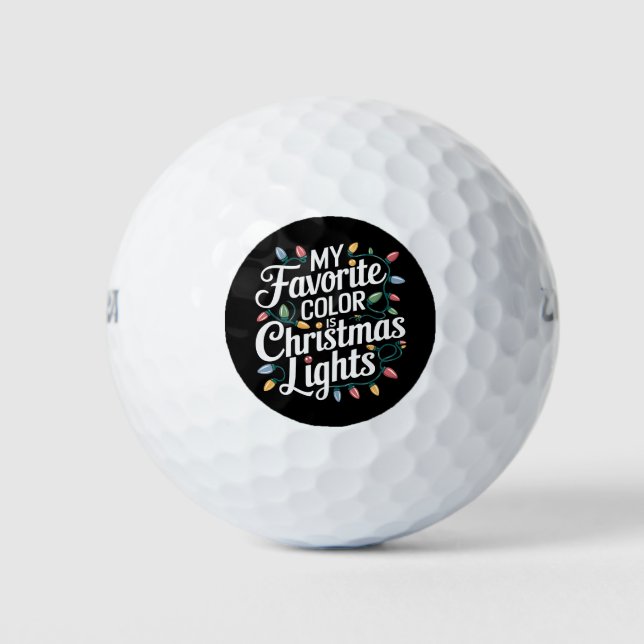 My Favourite Colour is Christmas Lights Xmas Holid Golf Balls (Front)