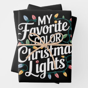 My Favourite Colour is Christmas Lights Xmas Holid Wrapping Paper Sheet
