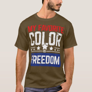 My favourite Colour is Freedom latitude liberty gi T-Shirt