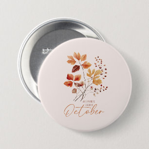 My Favourite Colour Is October –Autumn Leaves & Pi 3 Inch Round Button