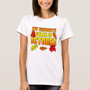 My Favourite Colour Is October T-Shirt