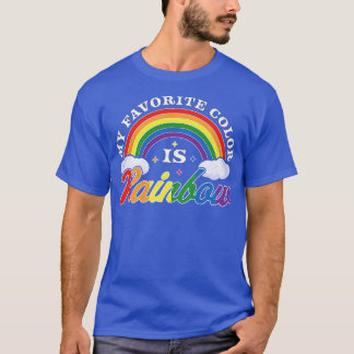 My Favourite Colour Is Rainbow LGBTQ Gay Lesbian P T-Shirt