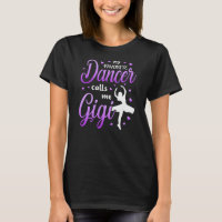 My Favourite Dancer Calls Me Gigi Dance Grandma