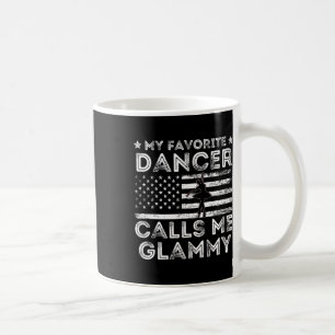 My Favourite Dancer Calls Me Glammy Dance Ballet M Coffee Mug