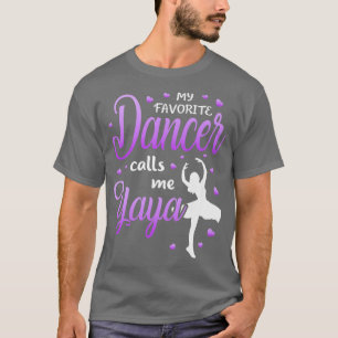 My Favourite Dancer Calls Me Yaya Dance Grandma Gr T-Shirt