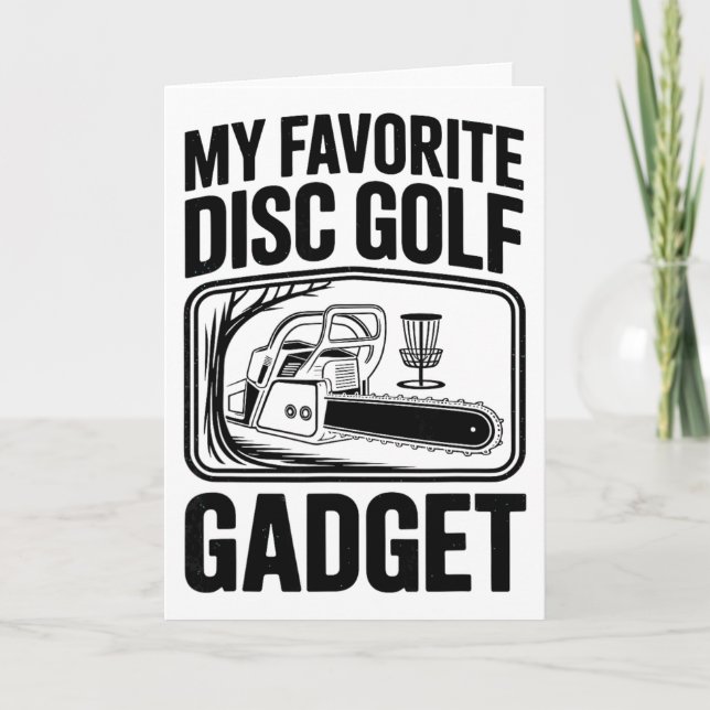 My Favourite Disc Golf Gadget Chainsaw Joke Disc G Card (Front)