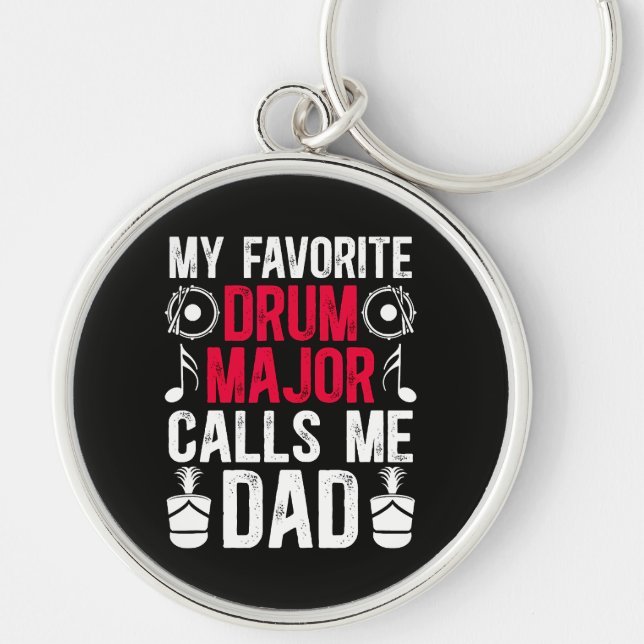 My Favourite Drum Major Dad Of A Drum Keychain (Front)