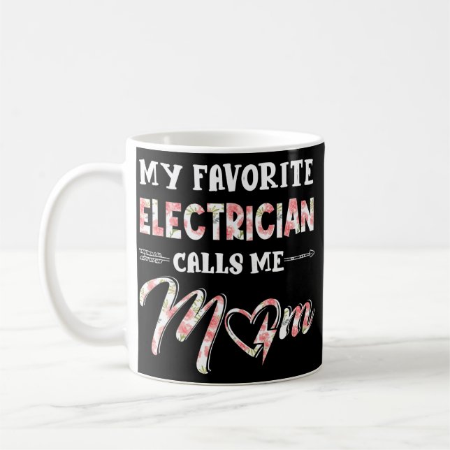 My Favourite Electrician Calls Me Mom Floral Coffee Mug (Left)