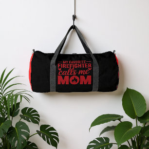 My Favourite Firefighter Calls Me Mom Duffle Bag