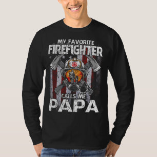 My Favourite Firefighter Calls Me PAPA USA Flag T-Shirt