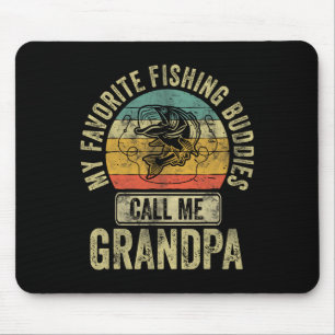 My Favourite Fishing Buddies Call Me Grandpa Shirt Mouse Pad