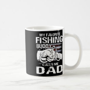 My Favourite Fishing Buddy Calls Me Dad Coffee Mug