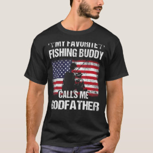 My Favourite Fishing Buddy Calls Me Godfather Flag T-Shirt