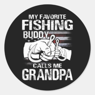 My Favourite Fishing Buddy Calls Me Grandpa Classic Round Sticker