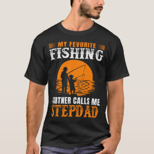 My Favourite Fishing Partner Calls Me STEPDAD Vint T-Shirt