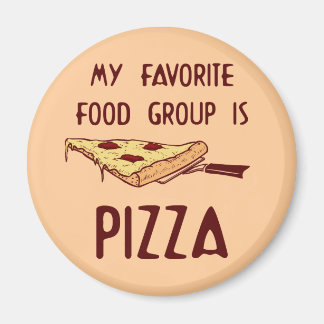 My Favourite Food Group is Pizza Magnet