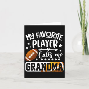 My Favourite Football Player Calls Me Grandma Card