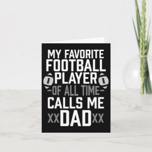 My Favourite Football Player Of All Time Calls Me  Card