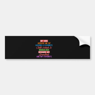 My Favourite Grandkids Bumper Sticker