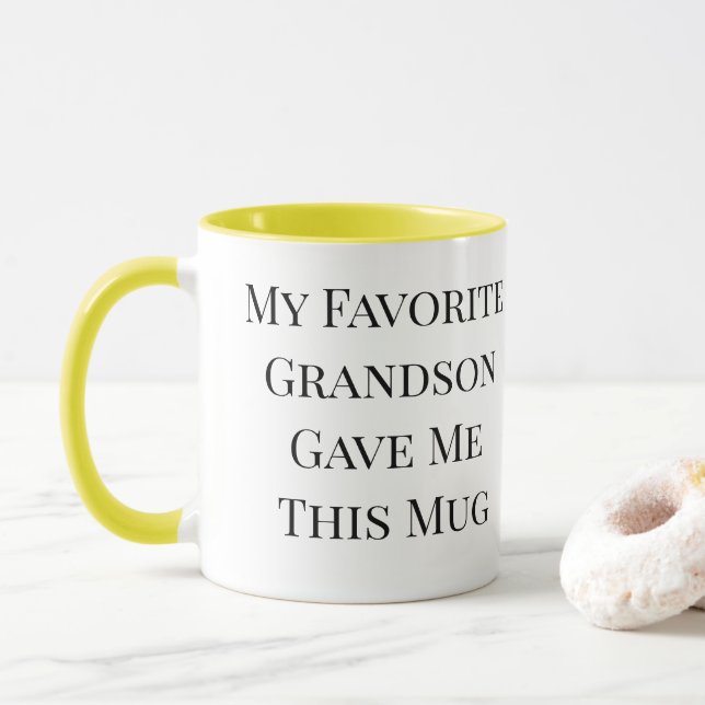 My Favourite  Grandson  Gave Me  This Mug Mug (With Donut)