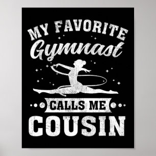 My Favourite Gymnast Calls Me Cousin Cheerleading Poster