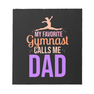 My Favourite Gymnast Calls Me Dad Notepad