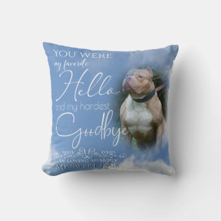 My Favourite Hello Pet Memorial Your PHOTO Throw Pillow