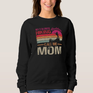 My Favourite Hiking Buddies Call Me Mom Vintage Sweatshirt