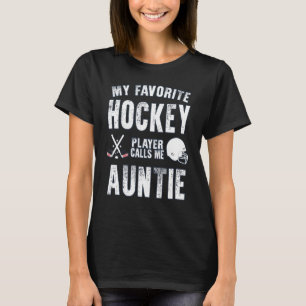 My favourite hockey player calls me auntie  for au T-Shirt