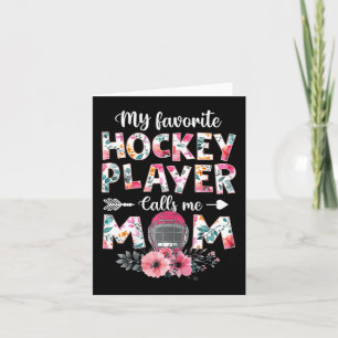 My Favourite Hockey Player Calls Me Mom  Hockey Mo Card