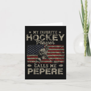 My Favourite Hockey Player Calls Me Pepere Father& Card