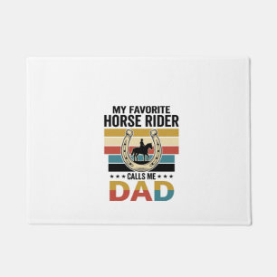 My Favourite Horse Rider Calls Me Dad Shirt Design Doormat