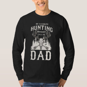 My Favourite Hunting Buddy Call Me Dad Father Son T-Shirt
