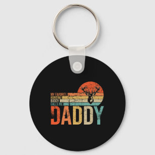 My Favourite Hunting Buddy Calls Me Daddy Love Dee Keychain