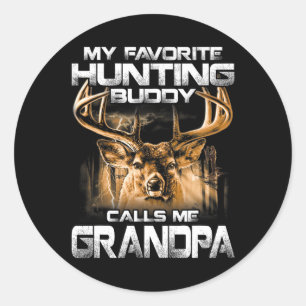 My Favourite Hunting Buddy Calls Me Grandpa Classic Round Sticker