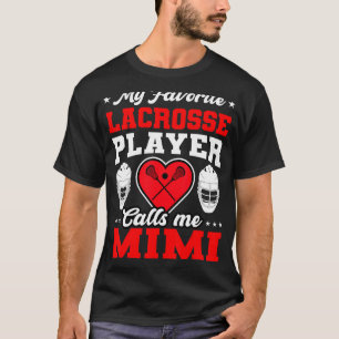 My Favourite Lacrosse Player Calls Me Mimi Mother' T-Shirt